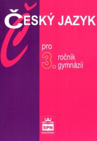  Český jazyk pro 3. ročník gymnázií