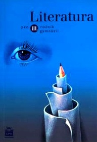  Literatura pro 3. ročník gymnázií