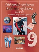  Občanská výchova, Rodinná výchova 9., Fraus, Praha 2003